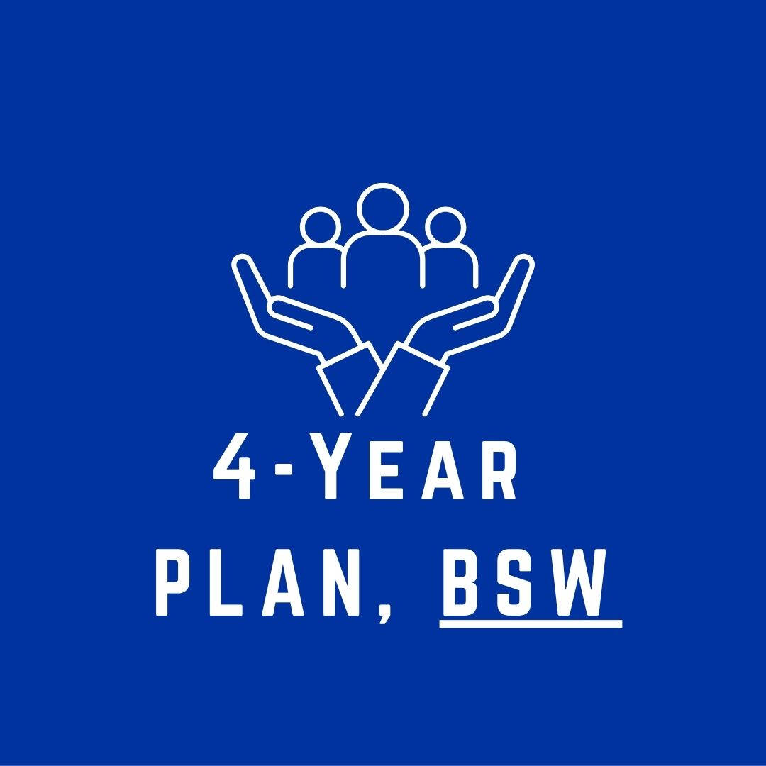 blue logo for social work major, image is a drawing of hands holding up group of people above text that reads "4 year plan BSW"